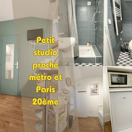 #1 Petit Studio Pres Du Metro L9 Bagnolet Zewnętrze zdjęcie